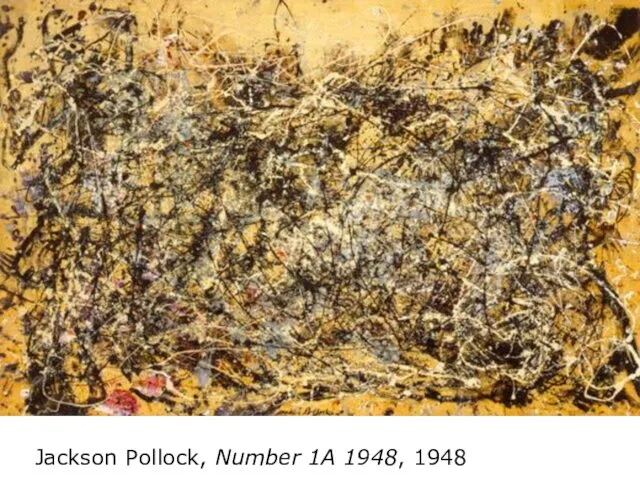 Jackson Pollock, Number 1A 1948, 1948 Jackson Pollock, Number 1A 1948, 1948