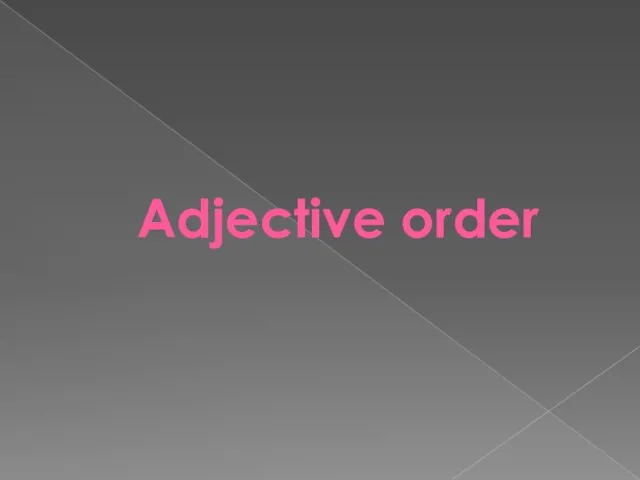 Adjective order