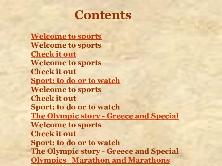 Contents Welcome to sports Welcome to sports Check it out