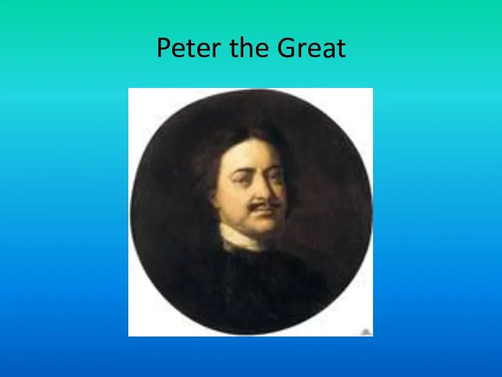 Peter the Great