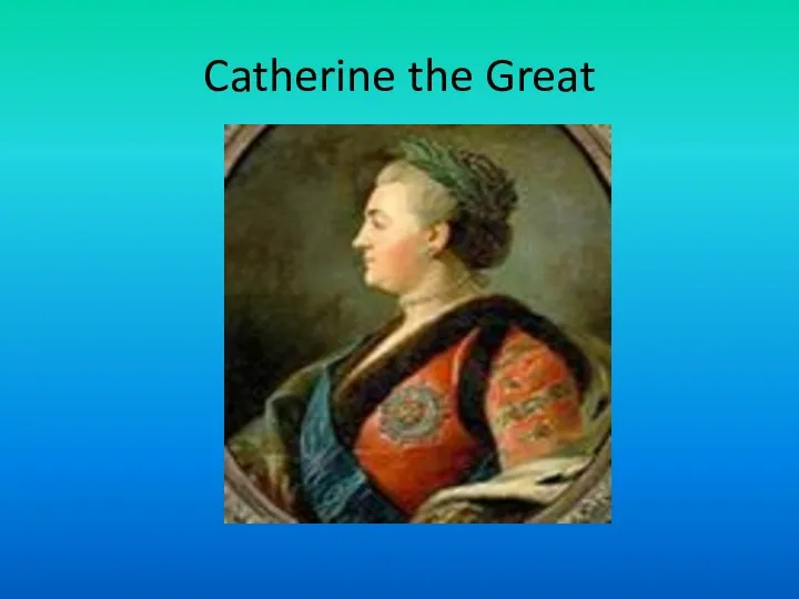 Catherine the Great