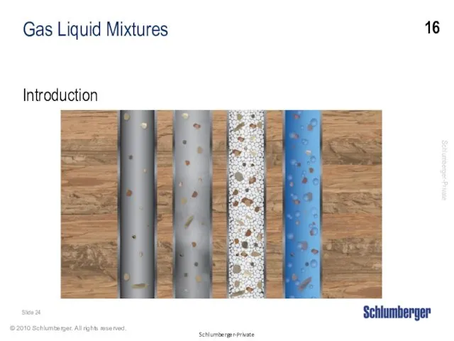 Gas Liquid Mixtures Introduction 16 Slide