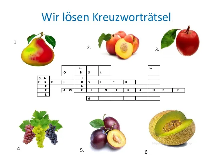 1. 2. 3. 4. 5. 6. Wir lӧsen Kreuzworträtsel.