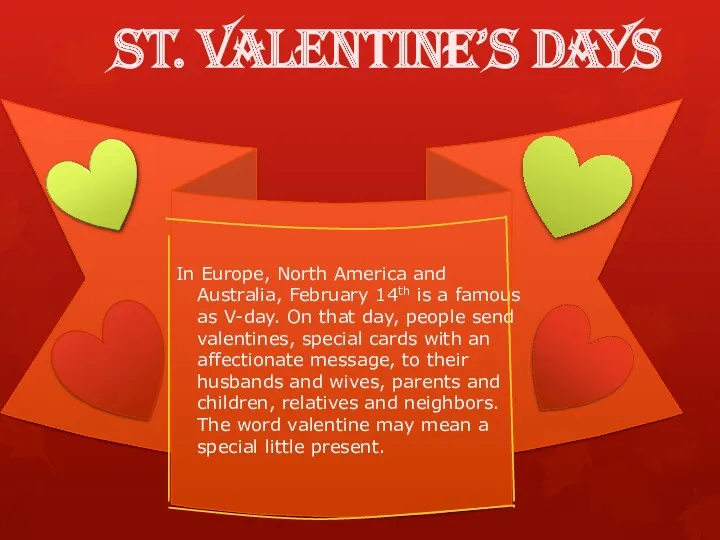 St. Valentine’s Days In Europe, North America and Australia, February