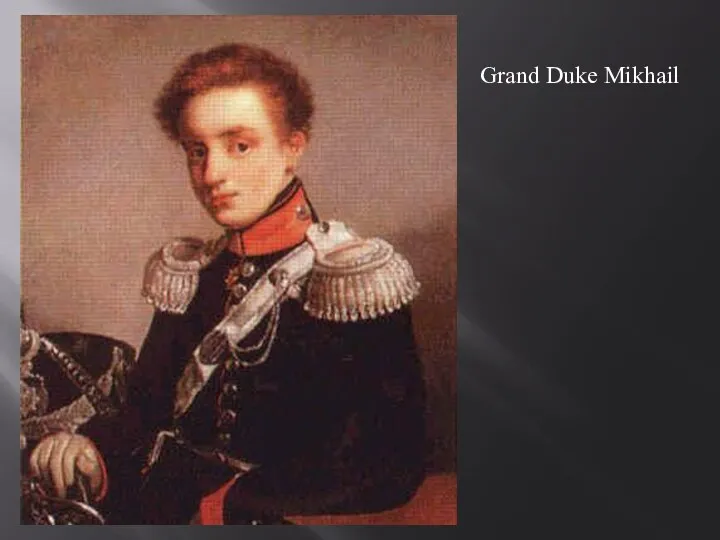 Grand Duke Mikhail