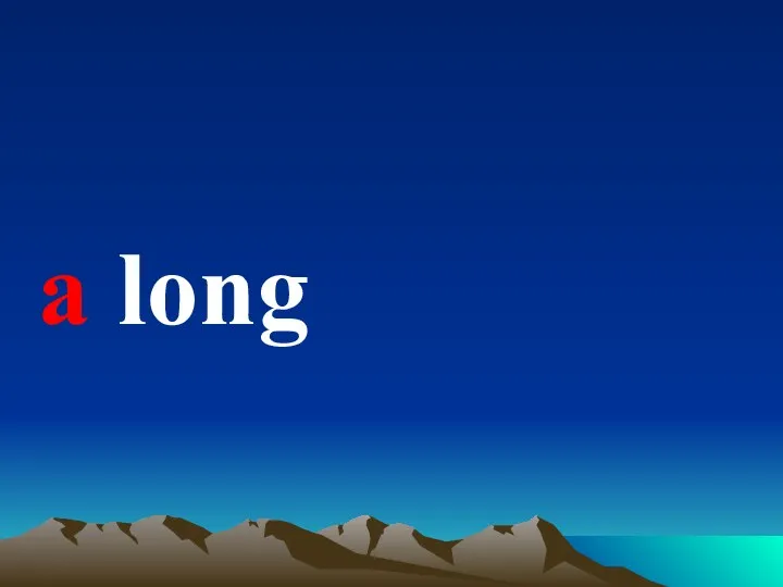 long a