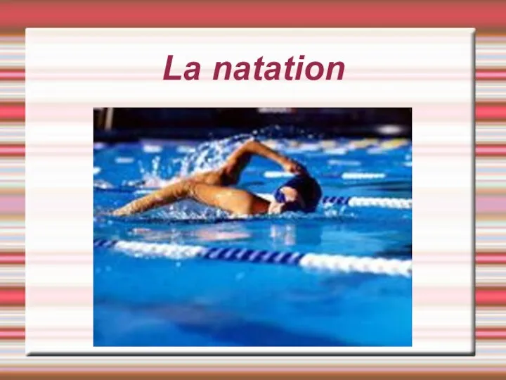 La natation