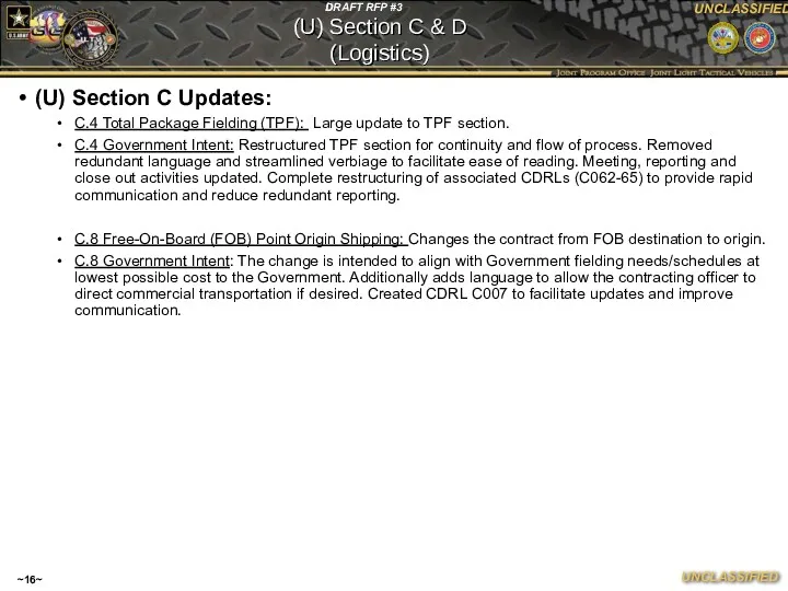 (U) Section C Updates: C.4 Total Package Fielding (TPF): Large
