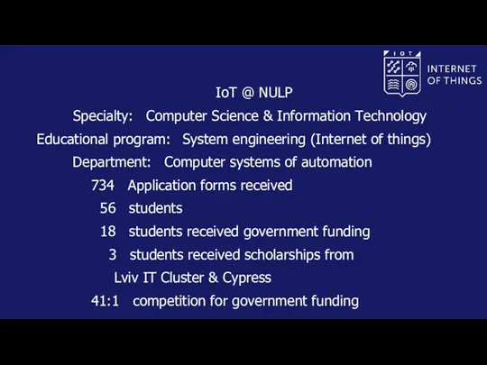 IoT @ NULP Specialty: Computer Science & Information Technology Educational