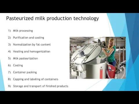 Pasteurized milk production technology Milk processing Purification and cooling Normalization