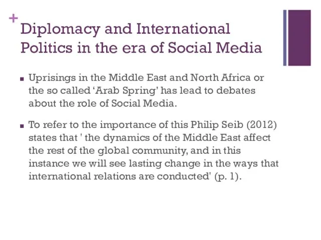 Diplomacy and International Politics in the era of Social Media Uprisings in the