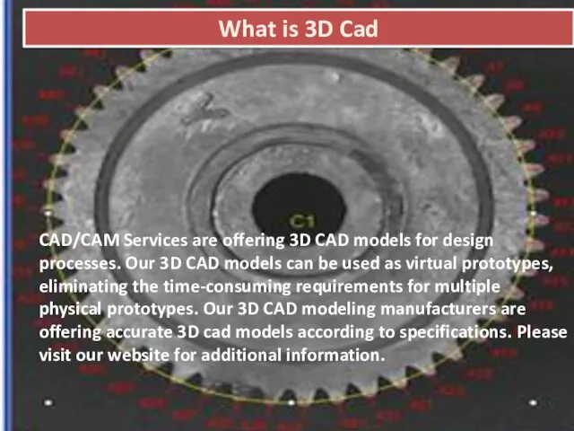 What is 3D Cad CAD/CAM Services are offering 3D CAD