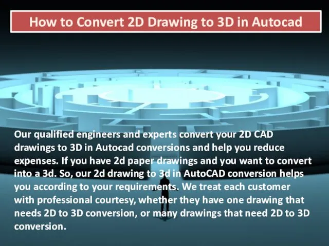 How to Convert 2D Drawing to 3D in Autocad Our