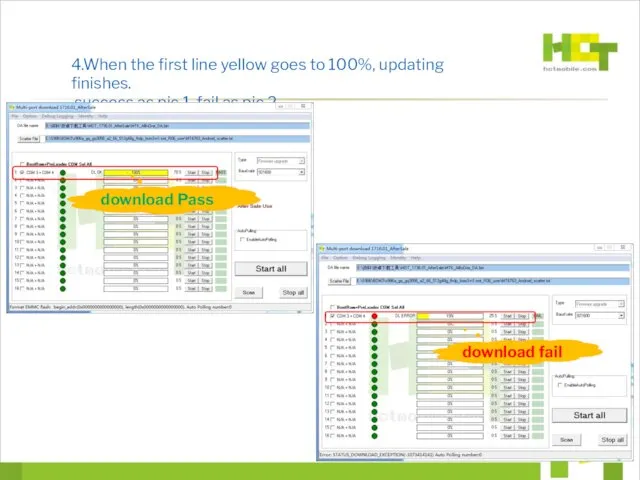 4.When the first line yellow goes to 100%, updating finishes.