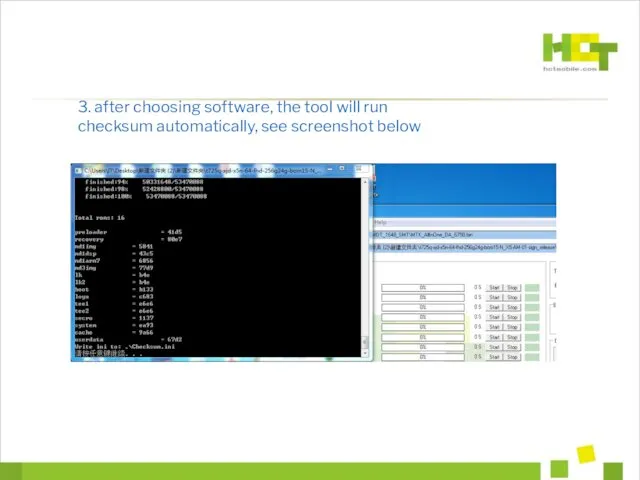3. after choosing software, the tool will run checksum automatically, see screenshot below