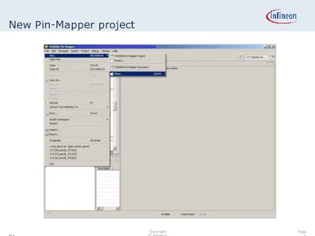 New Pin-Mapper project Page for internal use only Copyright © Infineon Technologies AG
