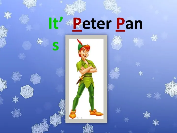 Peter Pan It’s