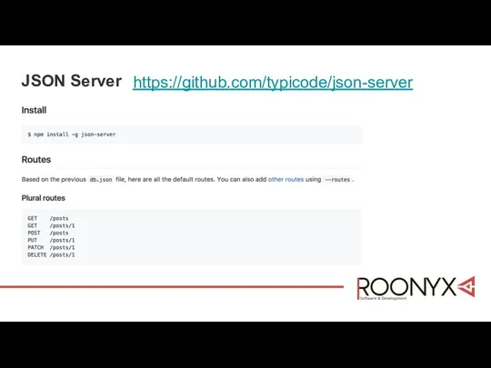 JSON Server https://github.com/typicode/json-server