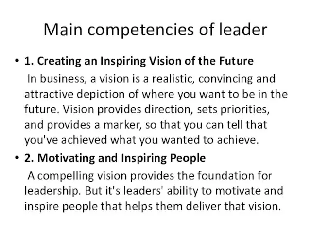 Main competencies of leader 1. Creating an Inspiring Vision of
