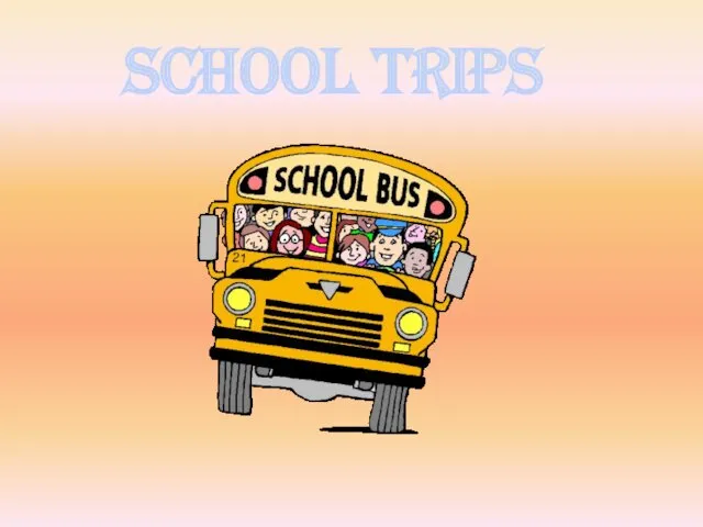 School trips