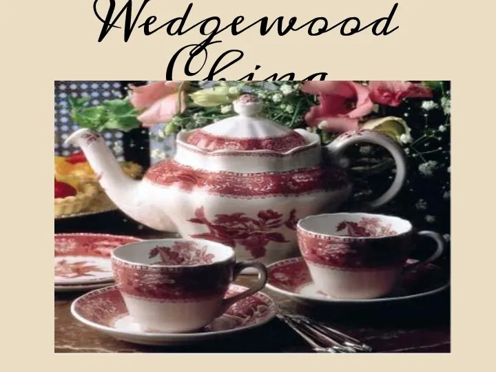 Wedgewood China