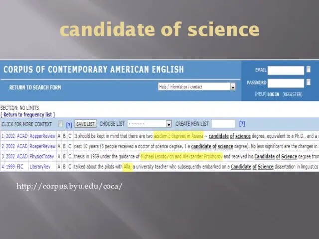 candidate of science http://corpus.byu.edu/coca/