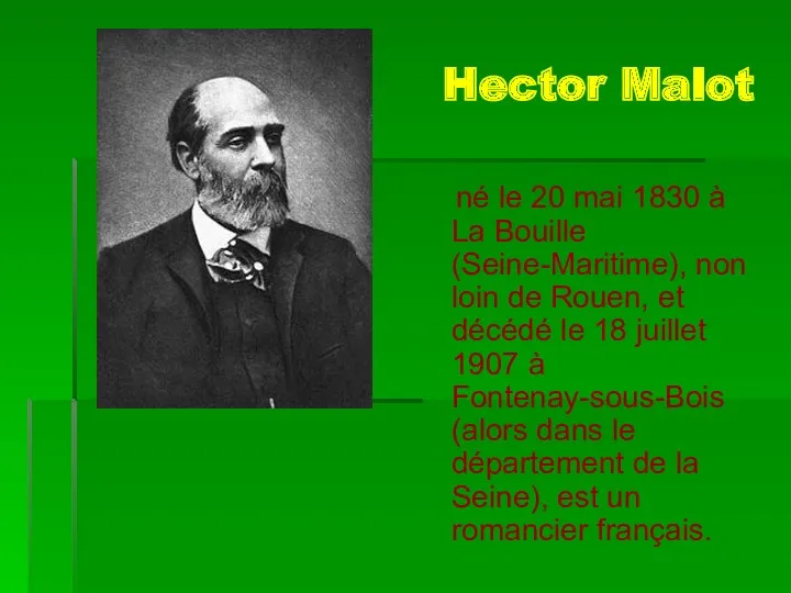 Hector Malot né le 20 mai 1830 à La Bouille