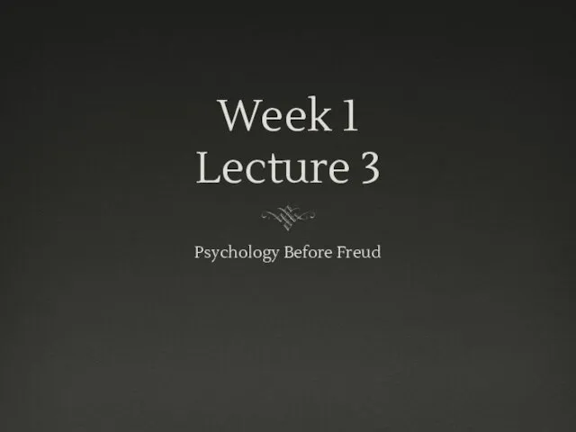 Psychology before Freud