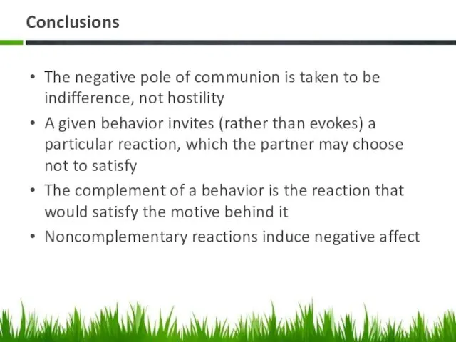 Conclusions The negative pole of communion is taken to be