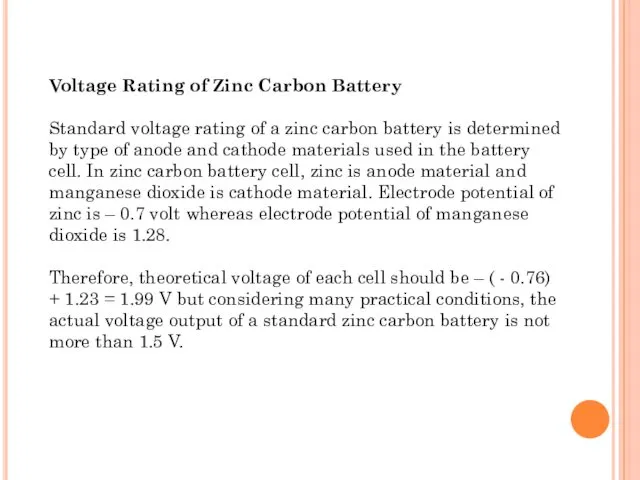 Voltage Rating of Zinc Carbon Battery Standard voltage rating of