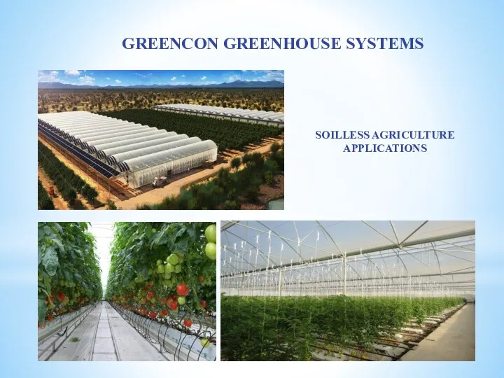 GREENCON GREENHOUSE SYSTEMS SOILLESS AGRICULTURE APPLICATIONS