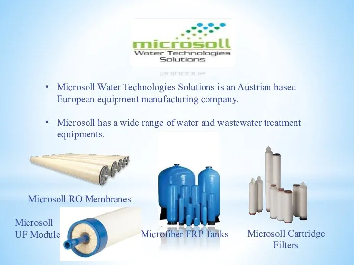 Microsoll Water Technologies Solutions is an Austrian based European equipment