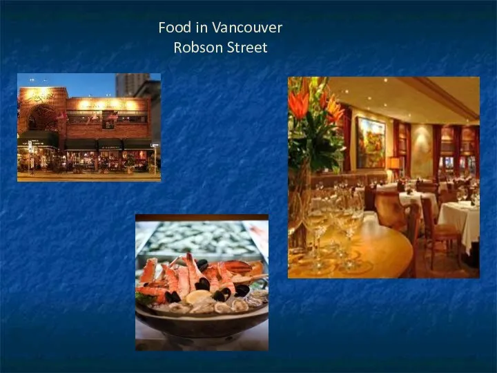 Food in Vancouver Robson Street