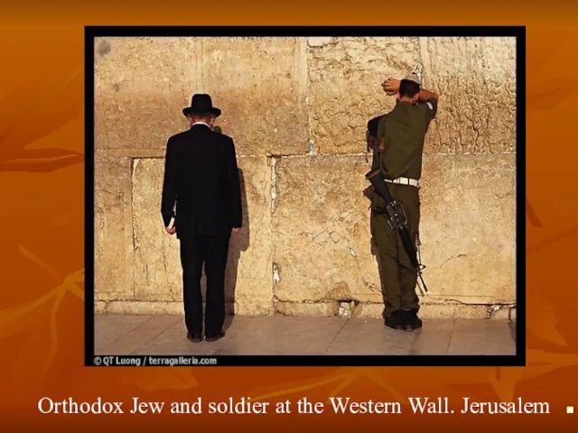 Orthodox Jew and soldier at the Western Wall. Jerusalem