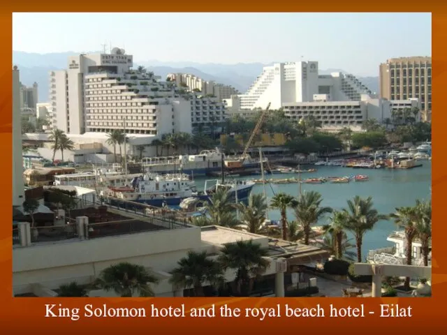 King Solomon hotel and the royal beach hotel - Eilat