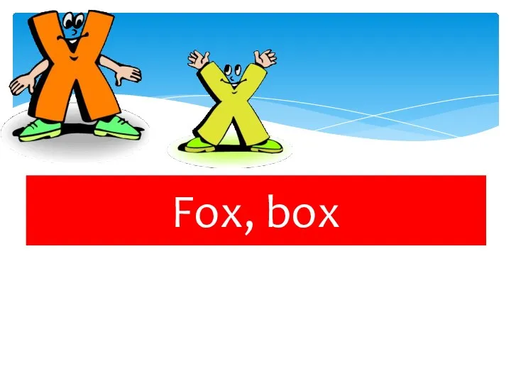 Fox, box