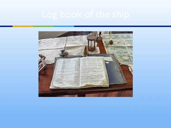Log book of the ship