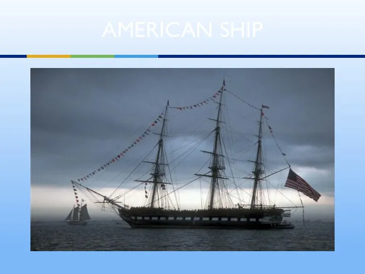 AMERICAN SHIP