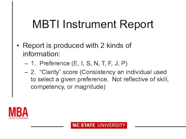 MBTI Instrument Report Report is produced with 2 kinds of