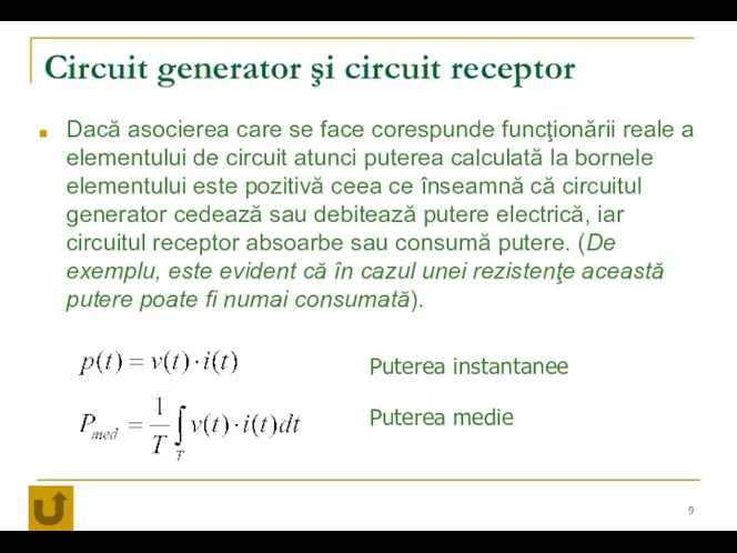 Circuit generator şi circuit receptor Dacă asocierea care se face