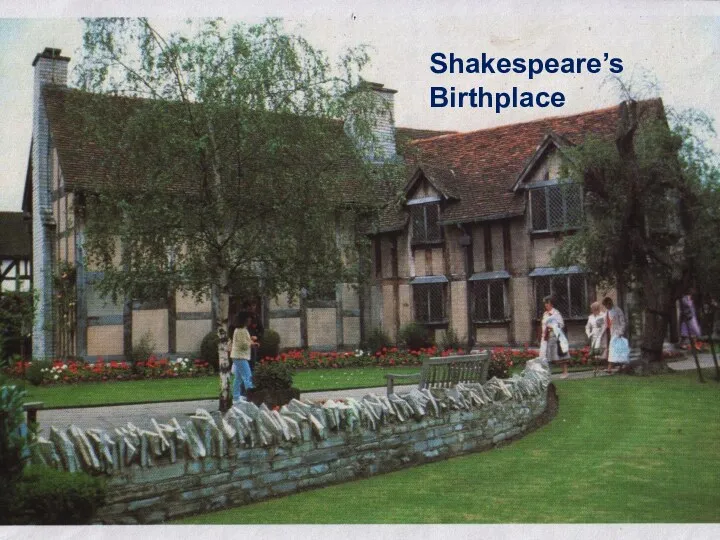 Shakespeare’s Birthplace