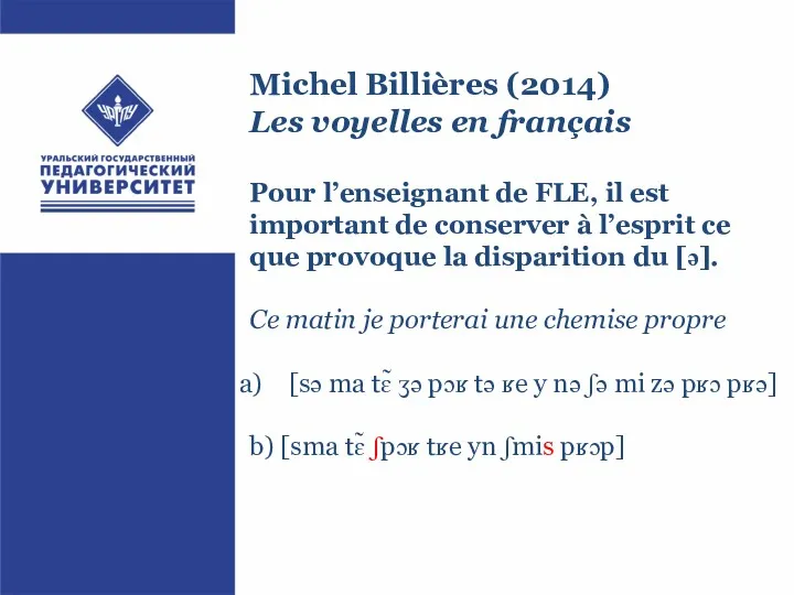 Michel Billières (2014) Les voyelles en français Pour l’enseignant de