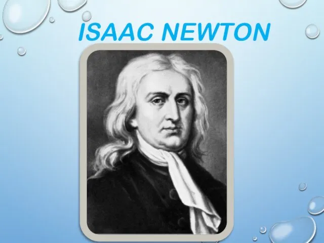 ISAAC NEWTON