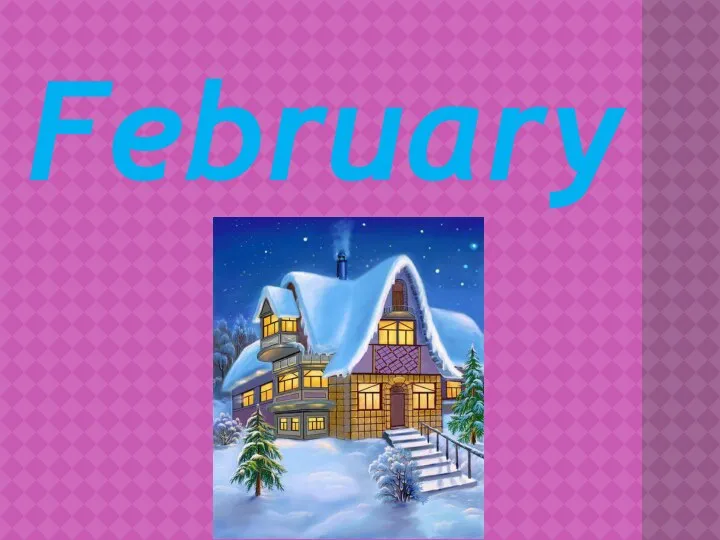 February