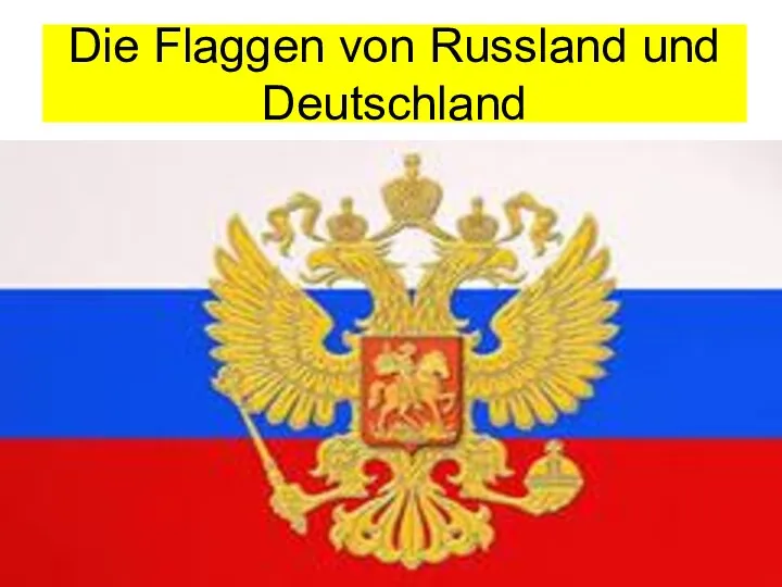 Die Flaggen von Russland und Deutschland