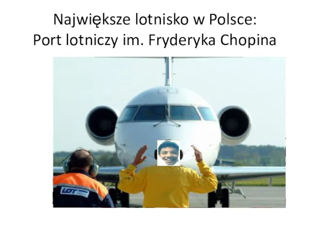 Największe lotnisko w Polsce: Port lotniczy im. Fryderyka Chopina