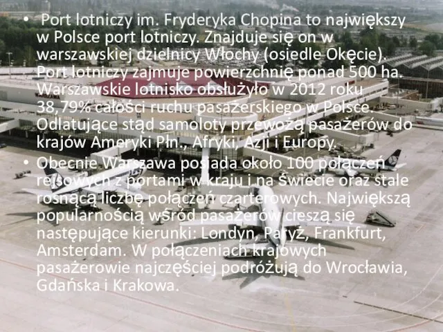 Port lotniczy im. Fryderyka Chopina to największy w Polsce port