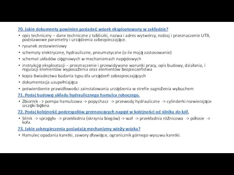 70. Jakie dokumenty powinien posiadać wózek eksploatowany w zakładzie? opis