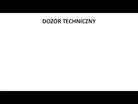 DOZÓR TECHNICZNY