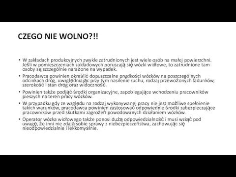 CZEGO NIE WOLNO?!! W zakładach produkcyjnych zwykle zatrudnionych jest wiele